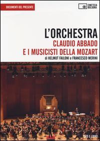 Orchestra_Claudio_Abbado_E_I_Musicisti_Della_Mozart_Dvd_Con_Libro_(l`)_-Failoni_Helmut_Merini_Francesco